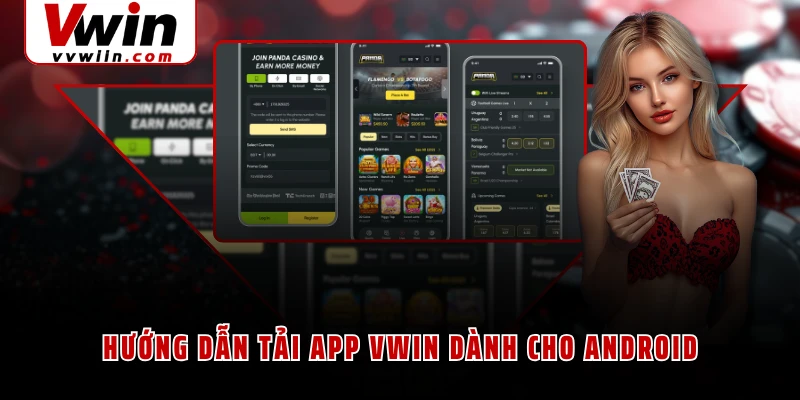 Hướng dẫn tải app VWIN dành cho Android